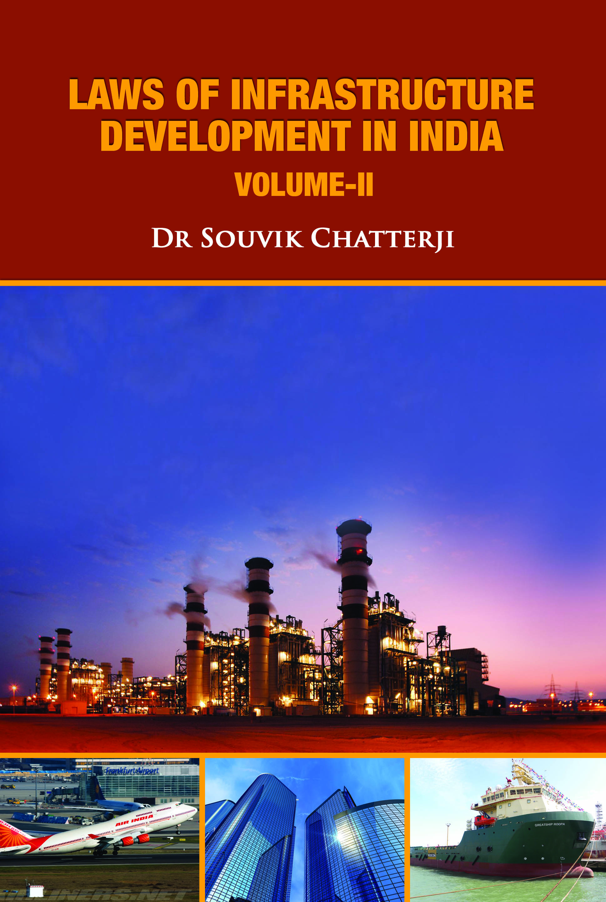 Laws of Infrastructure Development in India-Vol.2